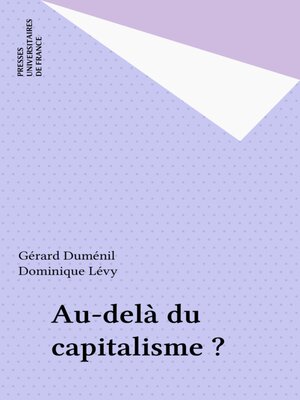 cover image of Au-delà du capitalisme ?